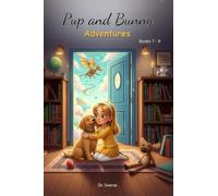 Pup and Bunny Adventures, Books 7-9: Rhyming with Pictures for Early Readers, Magical Journeys with Dog, Teaching Social Life Lessons