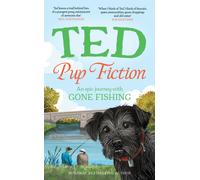 Pup Fiction : An epic journey with Gone Fishing