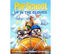Pup School: Up In The Clouds