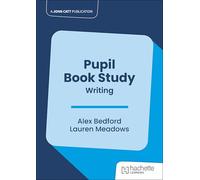 Pupil Book Study: Writing