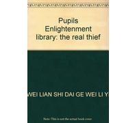 Pupils Enlightenment library: the real thief