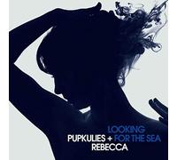 Pupkulies & Rebecca - Looking For The Sea