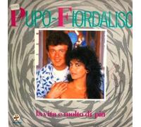 Pupo Fiordaliso - La Vita E' Molto Di Più / Quando Penso A Te [7-inch Record]