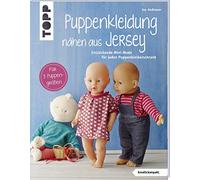 Puppenkleidung nähen aus Jersey (kreativ.kompakt.): Entzückende Mini-Mode für jeden Puppenkleiderschrank. Für 3 Puppengrößen. Mit Schnittmusterbogen