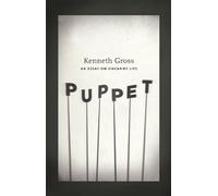 Puppet - An Essay on Uncanny Life