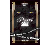 Puppet Soul: A Reverse Harem, Demons x Angels Paranormal Romance: A Reverse Harem to Why Choose, Demons x Angels Paranormal Romance: 2 (The Soulless Series)