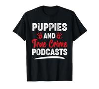 Puppies and True Crime Podcasts Serial Killer True Crime T-Shirt, Men, Black, 3X-Large