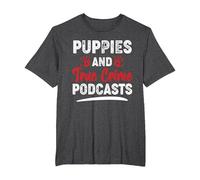 Puppies and True Crime Podcasts Serial Killer True Crime T-Shirt, Men's Big and Tall, Dark Heather Grey, 2X Tall