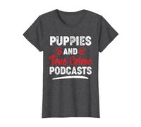 Puppies and True Crime Podcasts Serial Killer True Crime T-Shirt, Women, Dark Heather Grey, 3X-Large