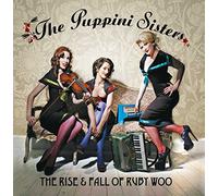 Puppini Sisters - The Rise & Fall of Rub