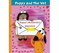 Puppy and The Vet: Puppy's Mysterious Valentine