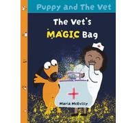Puppy and The Vet: The Vet's Magic Bag