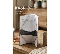Puppy Bone BookArt - Fold Your Own 3D Bone Sculpture: Affordable Gift for Dog Lovers & Kids | Pre-Marked Pages | No Experience Needed | Screen-Free Activity | Perfect for Birthdays