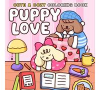Puppy Love Coloring Book: Romantic Love Moments Coloring pages featuring Cute Couples and Simple Valentine Scenes for Teens and Adults seeking Bold and Easy Joy