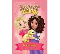 Secret Princesses: Puppy Magic - Bumper Special Book! : Book 5