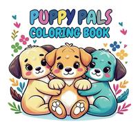 Puppy Pals Coloring Book: Educational Pages with Puppies and it's names for Children 4-8 years old.