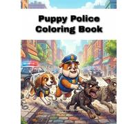 Puppy Police Coloring Book