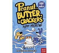 Puppy Problems: A Peanut, Butter & Crackers Story (Paperback) - Paige Braddock Book
