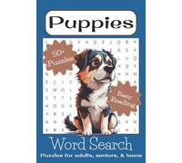 Puppy Word Search Puzzle Book: Word Searches with Easy to Read Print about Puppies, Dogs, Canines, and More | 6x9 inches, 110 pages | 50+ Puzzles ... Gift for Vacations, Holidays, and Leisure Time