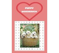 Puppy Wordsearch: A fun and relaxing word find book all about puppies
