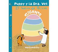 Puppy y la Dra. Vet: El huevo de Pascua gigante