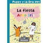 Puppy y la Dra. Vet: La fiesta arco iris
