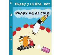 Puppy y la Dra. Vet: Puppy va al cole
