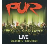 PUR "LIVE - DIE DRITTE (AKUSTISCH)" CD NEW