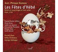 Soloists, Purcell Choir, Orfeo Orchestra & Gyorgy Vashegyi - Rameau: Les Fetes D'Hebe - CD