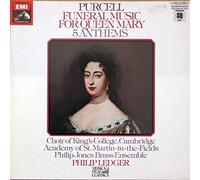 Purcell, Henry - Funeral Music For Queen Mary - 5 Anthems - Philip Ledger, Choir Of King's College, Cambridge*, Philip Jones Brass Ensemble, The Academy Of St. Martin-in-the-Fields