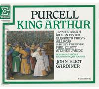Purcell : King Arthur 1985 CD Jennifer Smith, Gillian Fisher, Elisabeth Friday, Paul Elliott