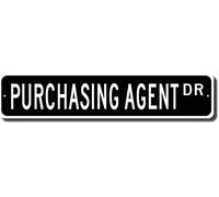Purchasing Agent Gift Purchasing Agent Sign Warehouse Office Employee Factory Street Sign 4x16 inches