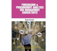Purchasing & Procurement Analyses for Management Consultants: Procurement Analysis, Purchasing Strategy, Spend Analysis, Management Consulting, ... Dashboards, Total Cost of Ownership