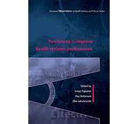 Purchasing to improve health systems performance (European Observatory on Health Systems & Policies)