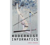 Purdon - Modernist Informatics Literature Information and the State - N555z