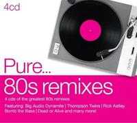 Pure... 80S Remixes
