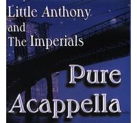 Pure Acapella By Anthony Little & The Imper (2010-09-07)