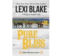 Pure Bliss: 6 (Nights in Bliss, Colorado)