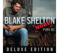 Pure BS Deluxe Edition by Blake Shelton Extra tracks edition (2008) Audio CD