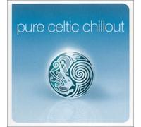 Pure Celtic Chillout by Various Artists (2004-04-27)