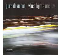 Pure Desmond - When Lights Are Low