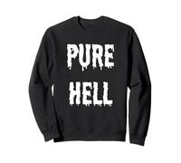 Pure Hell Slogan Sweatshirt