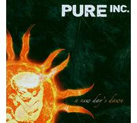 Pure Inc. - A New Days Dawn
