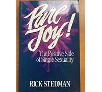 Pure Joy!: Positive Side of Single Sexuality