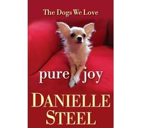 Pure Joy: The Dogs We Love