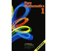 Pure Mathematics: Book 1: A First Course: Written by John K Backhouse, 1985 Edition, (4th) Publisher: Longman [Paperback]