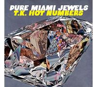 PURE MIAMI JEWELS : T.K. HOT NUMBERS