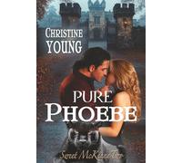 Pure Phoebe (Sweet McKenna II)