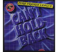 PURE PRAIRIE LEAGUE - can't hold back LP [VINYL]