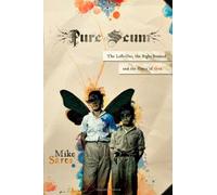 Pure Scum: The Left-Out, the Right-Brained and the Grace of God